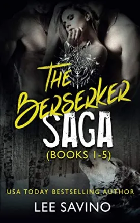 The Berserker Saga - Books 1-5 (Berserker Romance Saga) Paperback  June 5, 2017